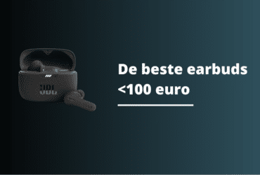 De beste earbuds onder de 100 euro